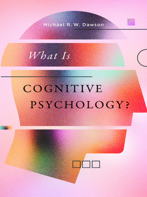 cover image of What Is Cognitive Psychology?